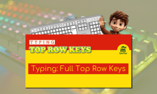 Typing: Full Top Row Keys