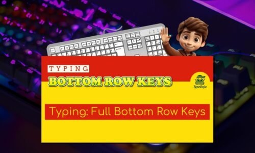Typing: Full Bottom Row Keys